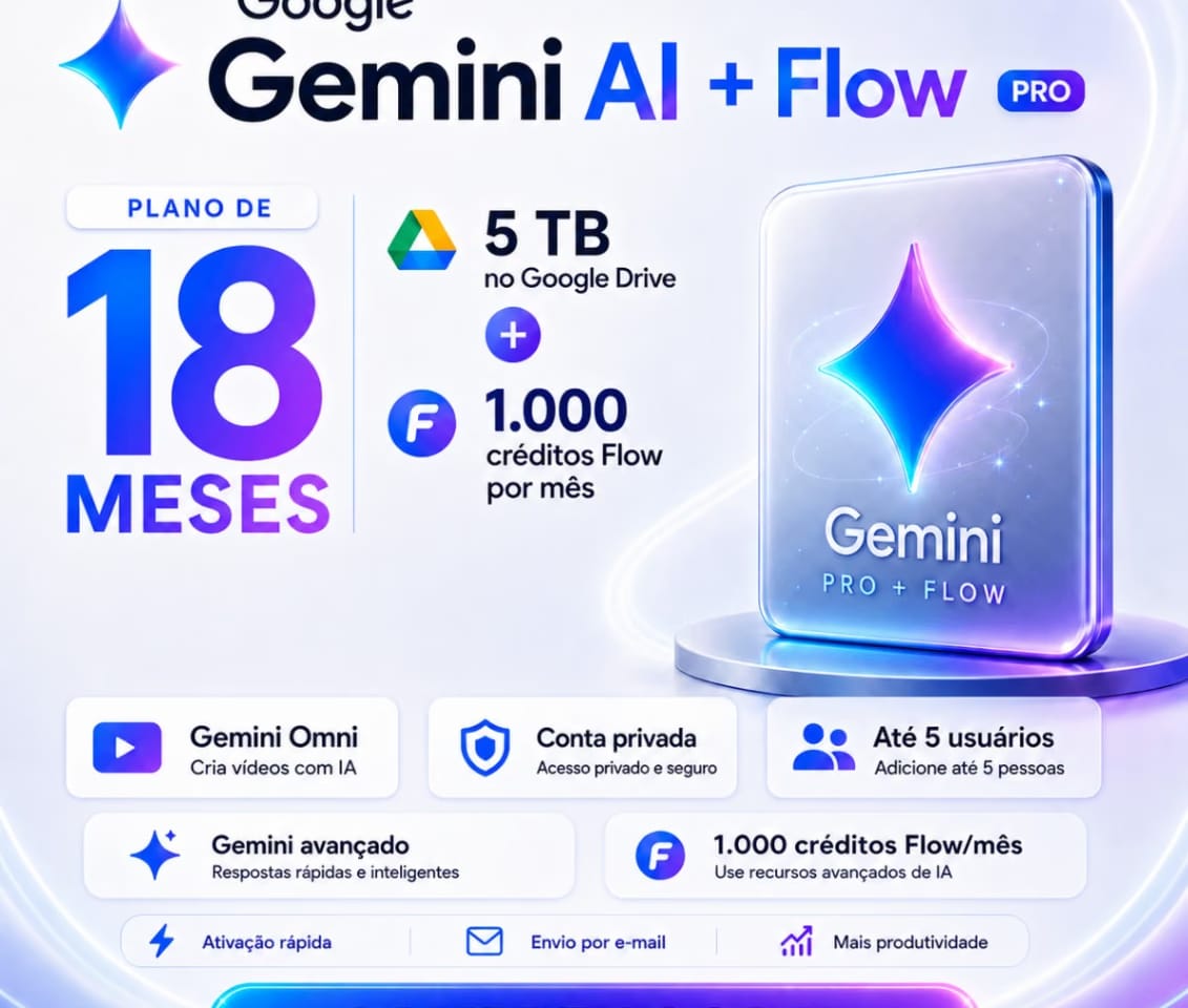 Google Gemini AI + Flow PRO - Plano 18 meses